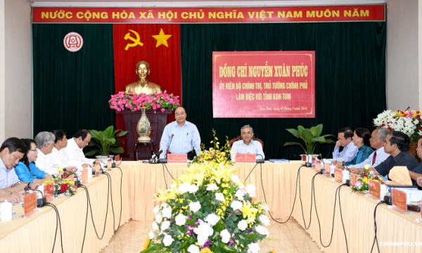 Thủ tướng  làm việc với lãnh đạo chủ chốt tỉnh Kon Tum
